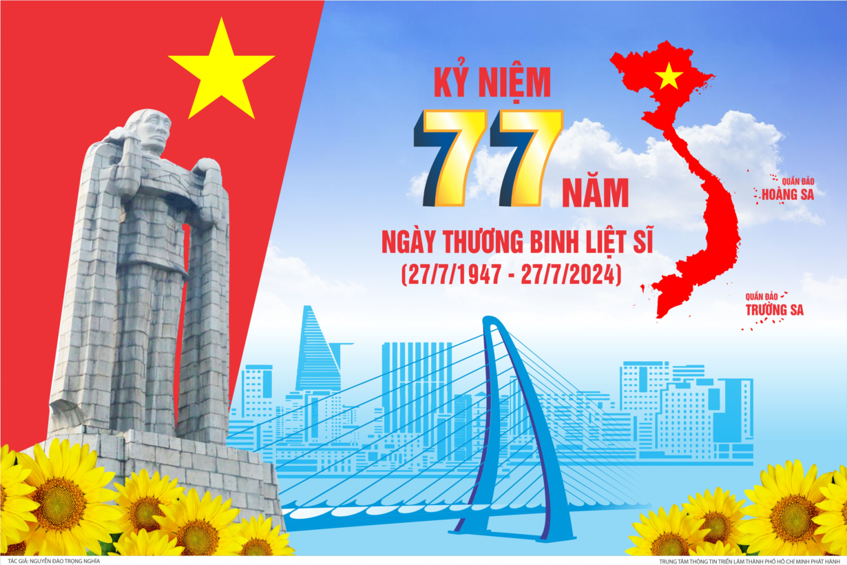 KỶ NIỆM 77 NĂM NGÀY THƯƠNG BINH LIỆT SĨ 27 7 1947 27 7 2024